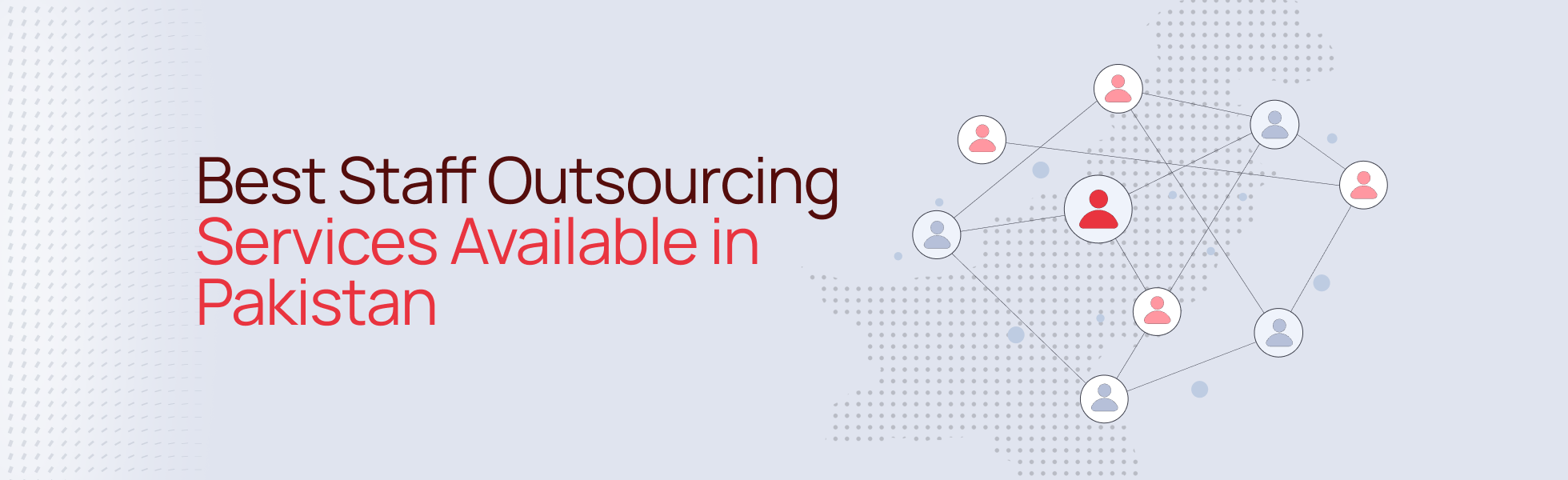 Best Staff Outsourcing Services Available in Pakistan