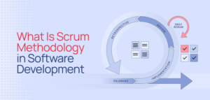 What Is Scrum Methodology